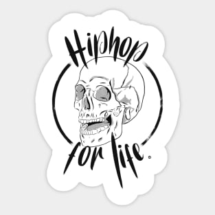 Hip hop for life ver 1 Sticker